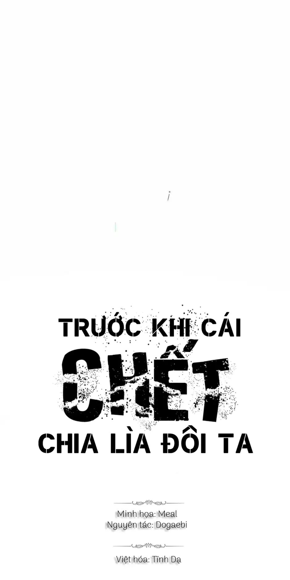 Trước Khi Cái Chết Chia Lìa Đôi Ta Chapter 85 - Trang 2