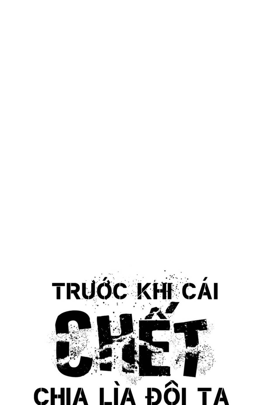 Trước Khi Cái Chết Chia Lìa Đôi Ta Chapter 76 - Trang 2