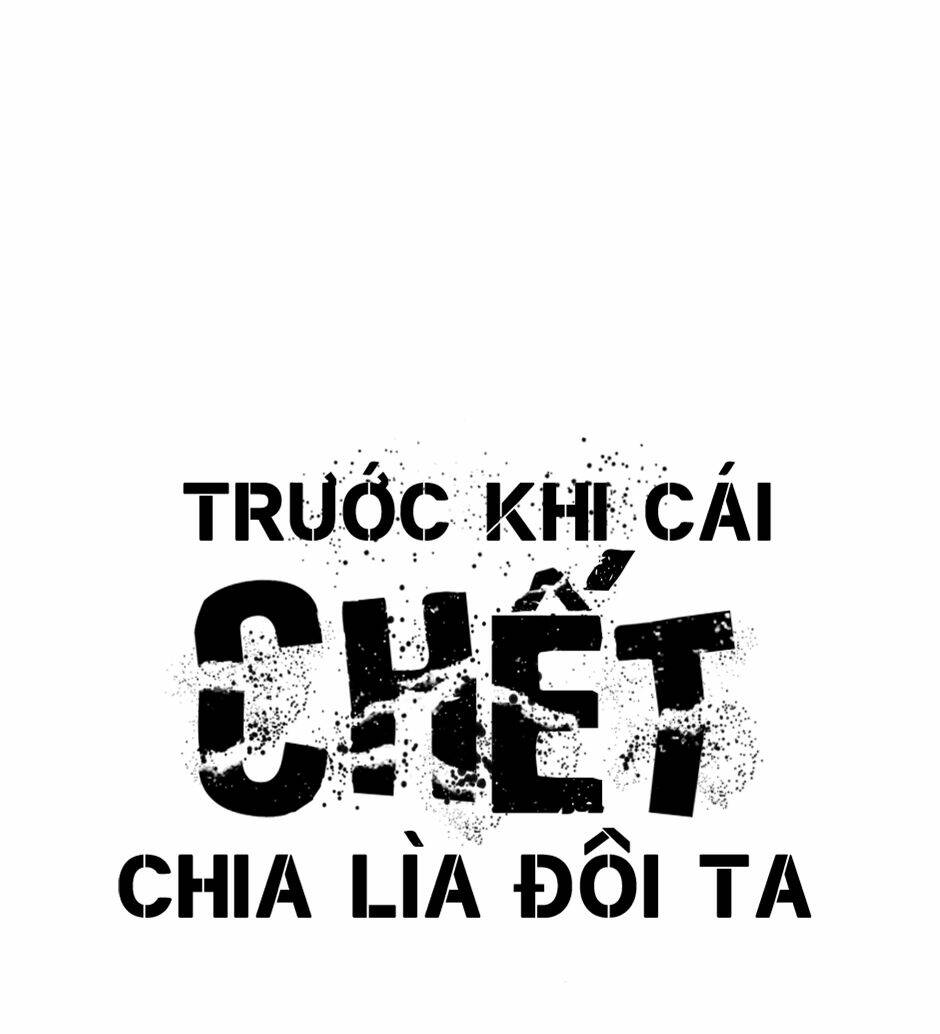 Trước Khi Cái Chết Chia Lìa Đôi Ta Chapter 74 - Trang 2