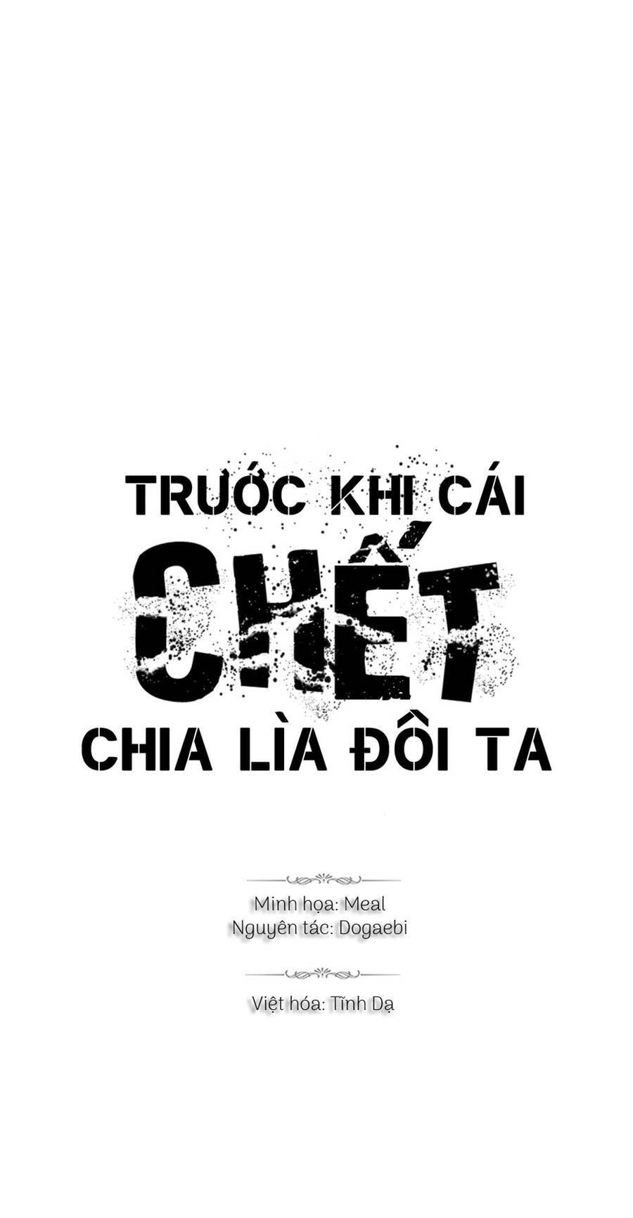 Trước Khi Cái Chết Chia Lìa Đôi Ta Chapter 71 - Trang 2