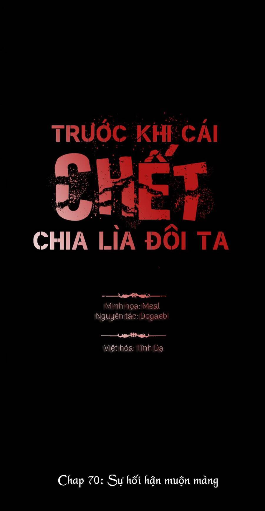 Trước Khi Cái Chết Chia Lìa Đôi Ta Chapter 70 - Trang 2