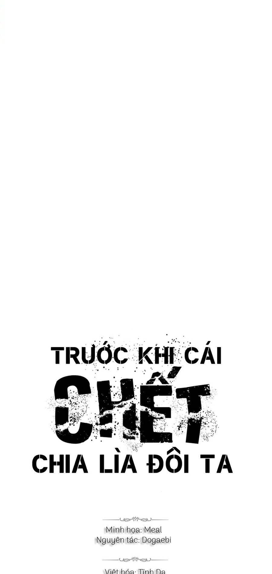 Trước Khi Cái Chết Chia Lìa Đôi Ta Chapter 64 - Trang 2