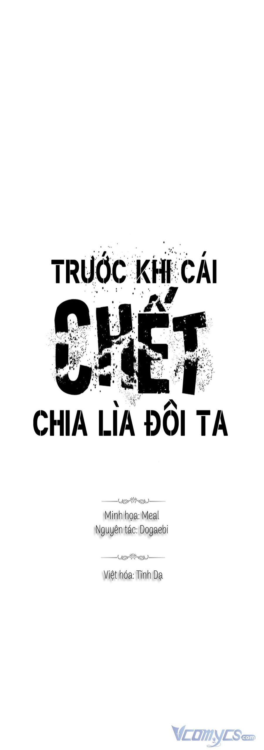 Trước Khi Cái Chết Chia Lìa Đôi Ta Chapter 47 - Trang 2