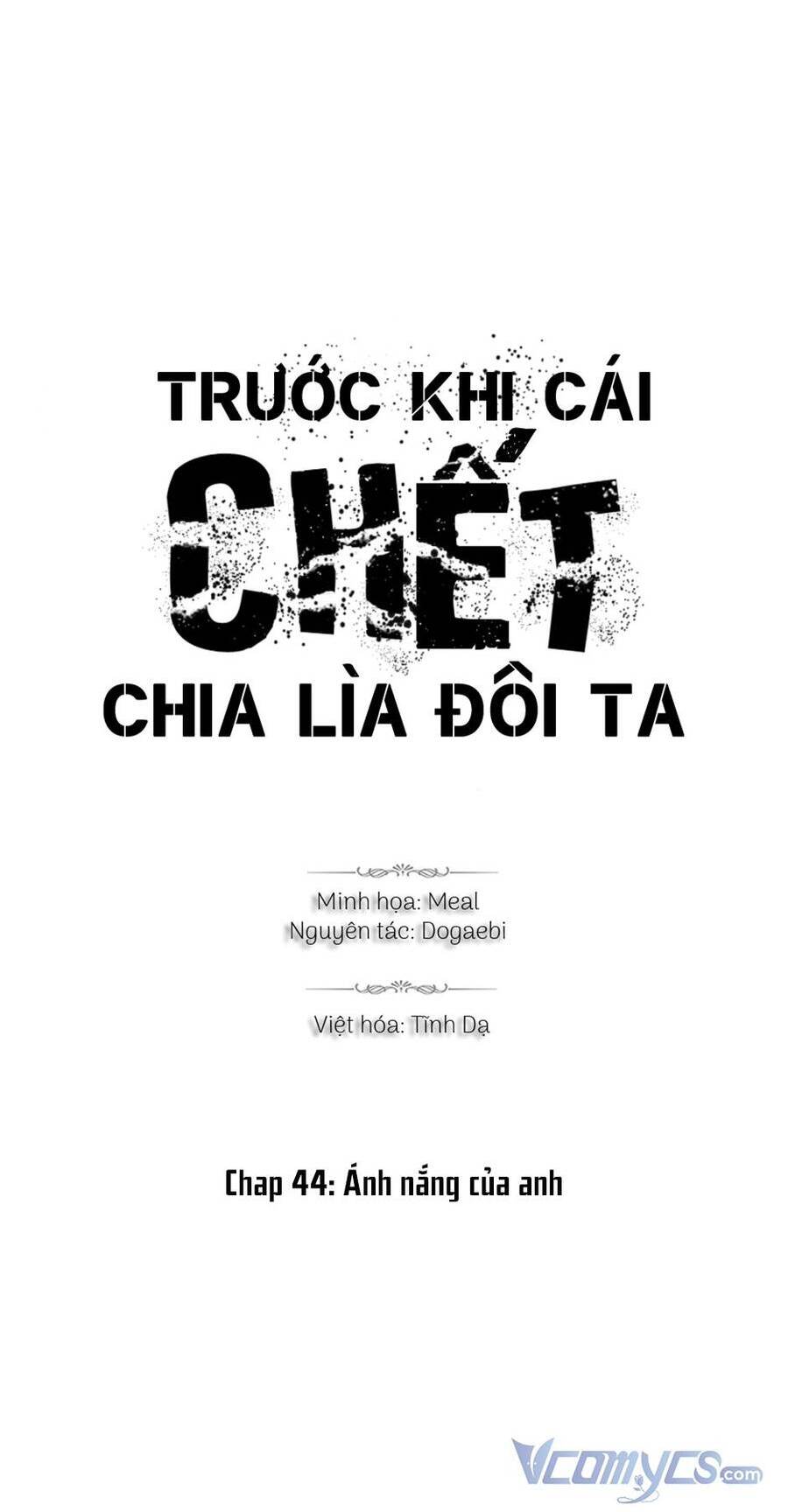 Trước Khi Cái Chết Chia Lìa Đôi Ta Chapter 44 - Trang 2