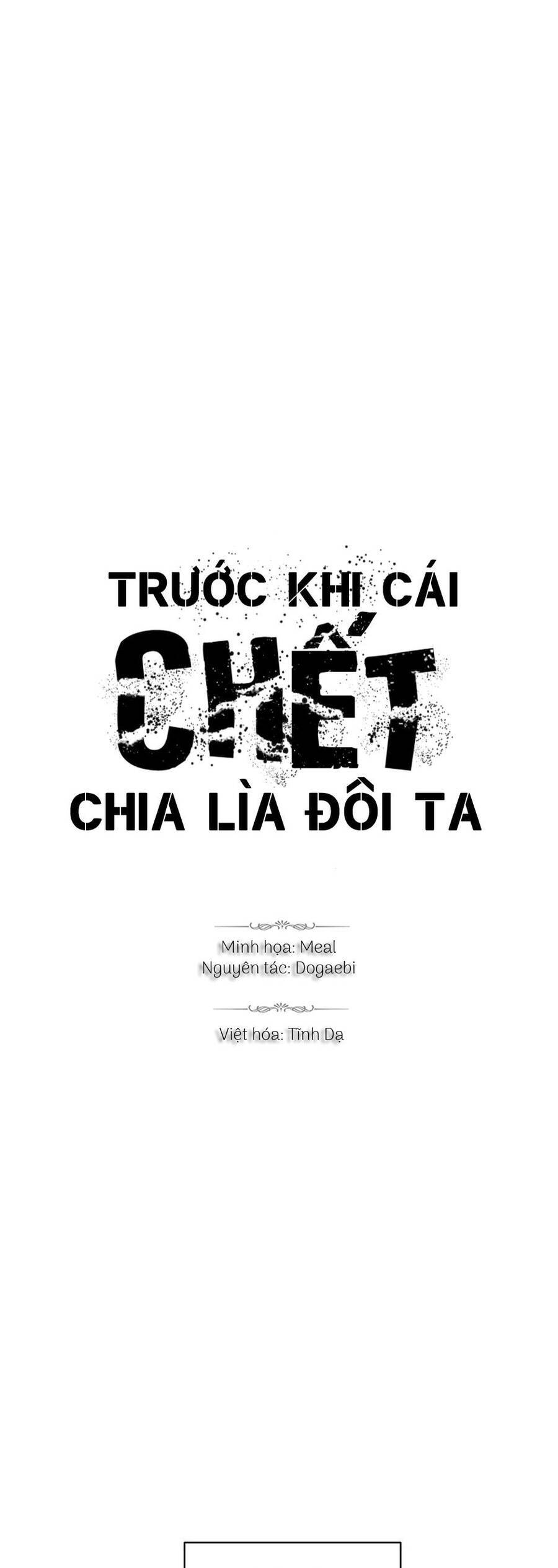 Trước Khi Cái Chết Chia Lìa Đôi Ta Chapter 34 - Trang 2