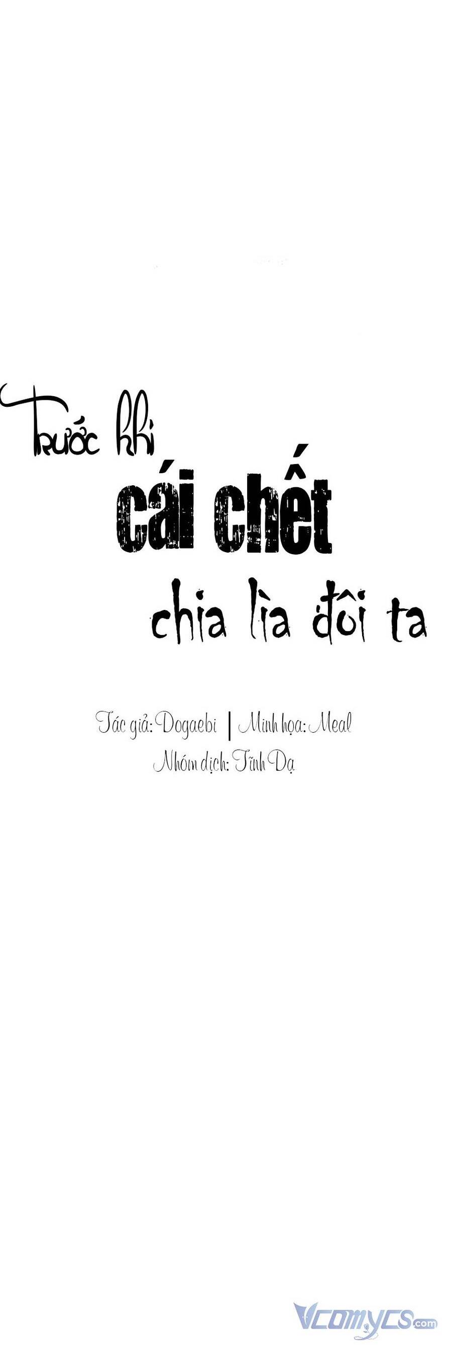 Trước Khi Cái Chết Chia Lìa Đôi Ta Chapter 24 - Trang 2