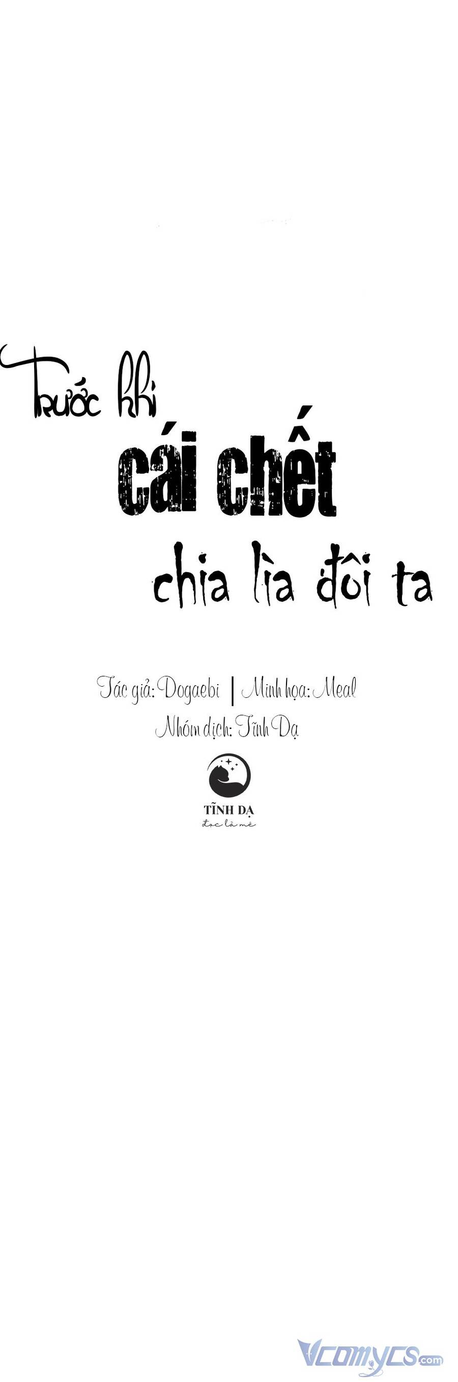 Trước Khi Cái Chết Chia Lìa Đôi Ta Chapter 21 - Trang 2