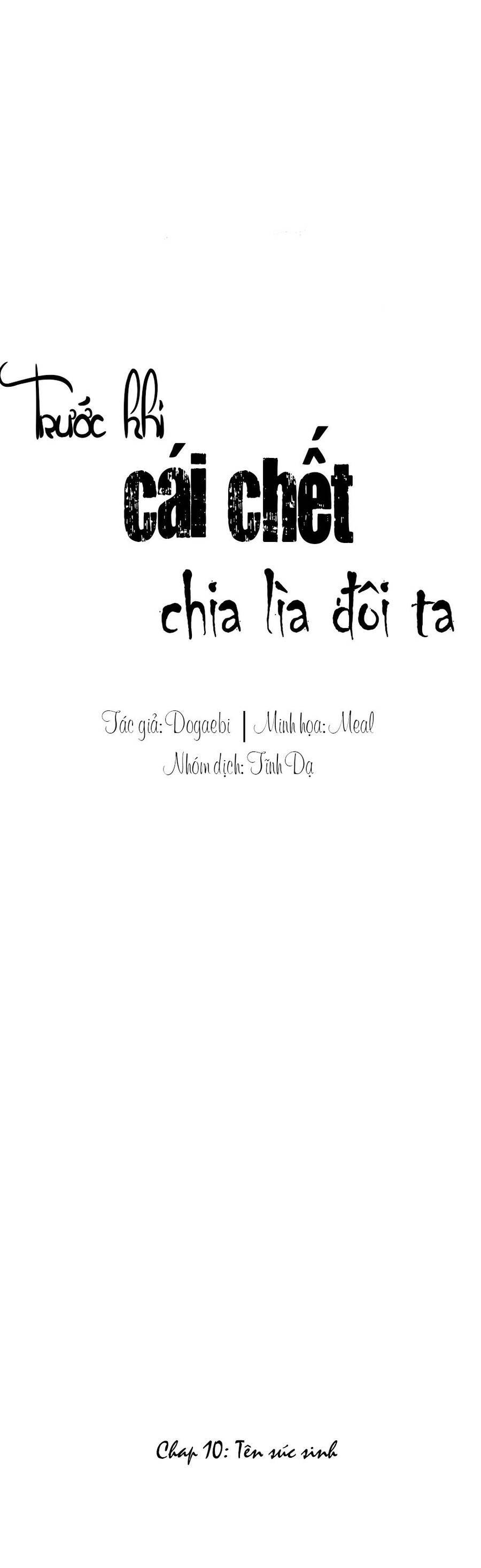 Trước Khi Cái Chết Chia Lìa Đôi Ta Chapter 10 - Trang 2