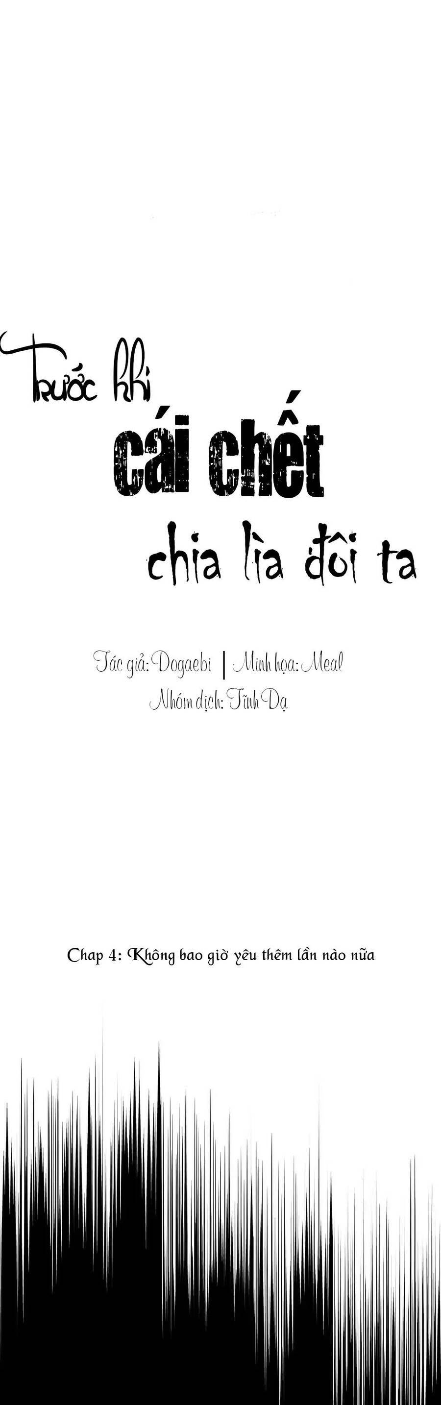 Trước Khi Cái Chết Chia Lìa Đôi Ta Chapter 4 - Trang 2