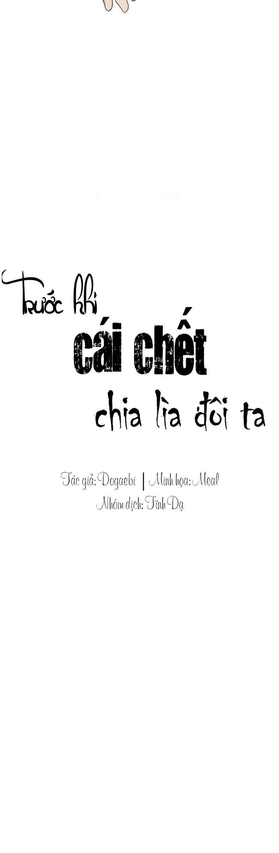 Trước Khi Cái Chết Chia Lìa Đôi Ta Chapter 2 - Trang 2