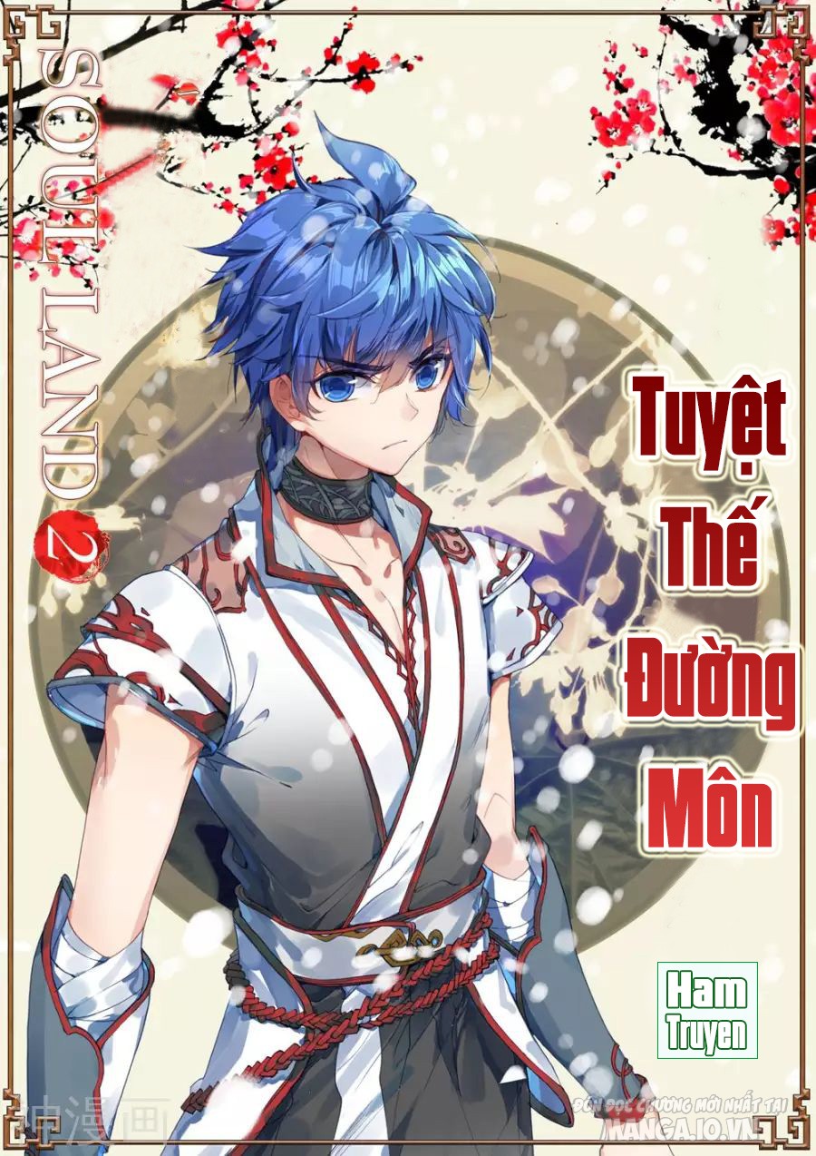 Tuyệt Thế Đường Môn Chapter 148 - Trang 2