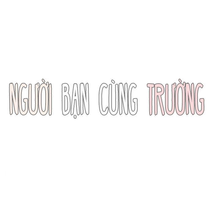 Người Bạn Cùng Trường Chapter 5 - Trang 2