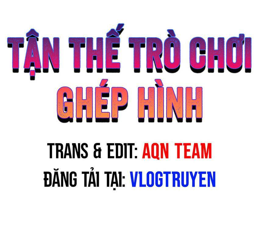 Tận Thế Trò Chơi Ghép Hình Chapter 46 - Trang 2