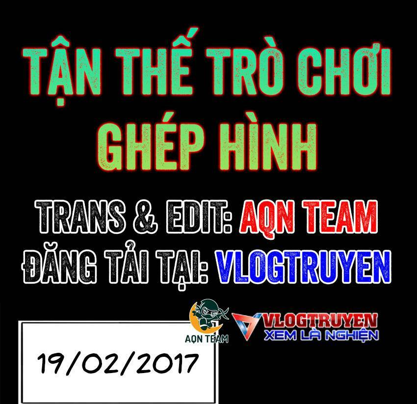 Tận Thế Trò Chơi Ghép Hình Chapter 35 - Trang 2