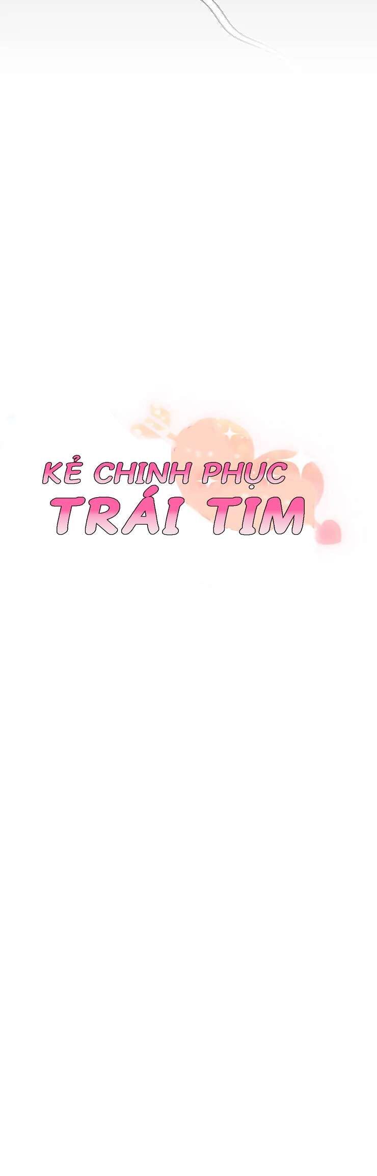 Kẻ Chinh Phục Trái Tim Chapter 6 - Trang 2