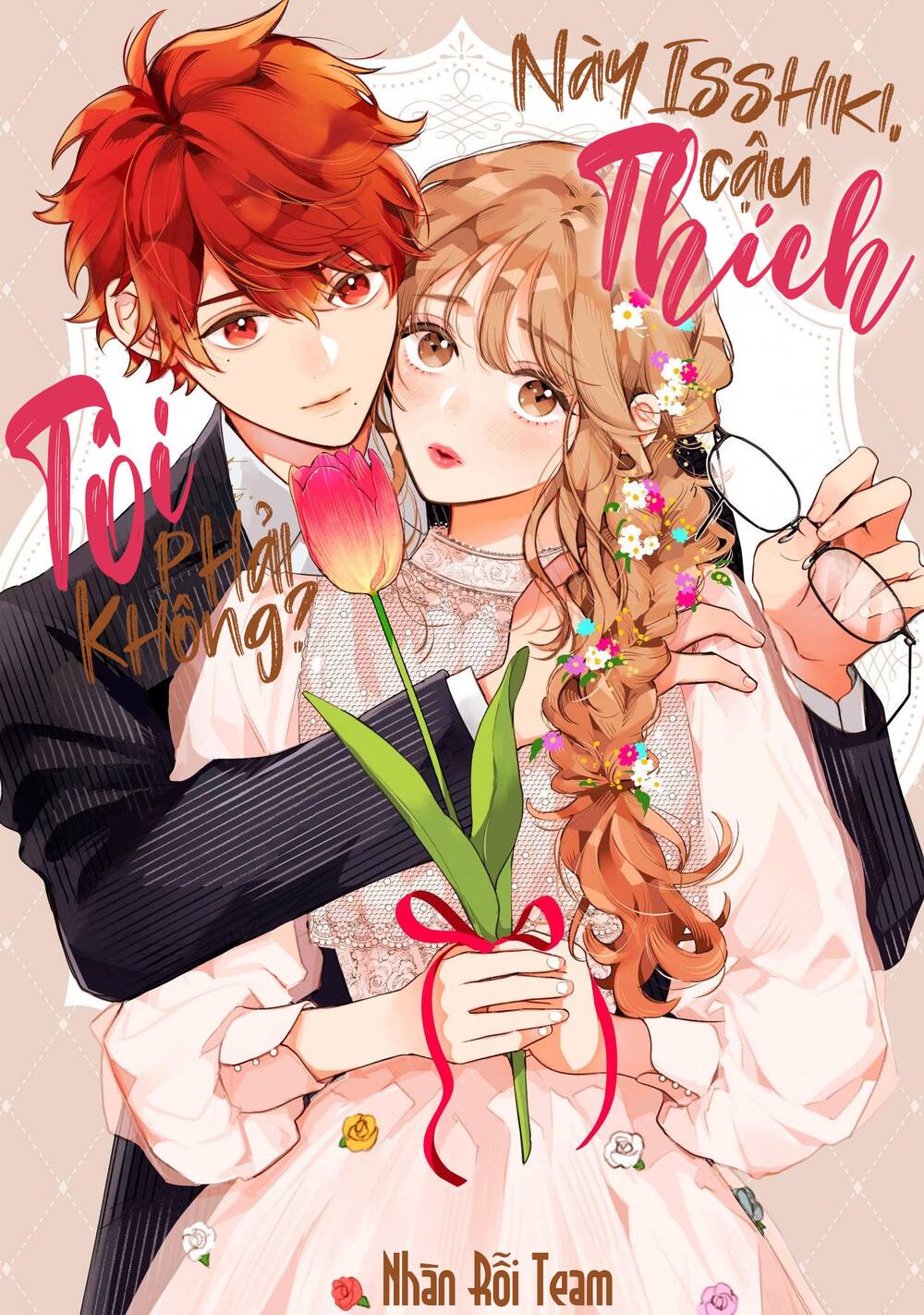 Này Isshiki, Cậu Thích Tôi Phải Không? Chapter 1 - Trang 2