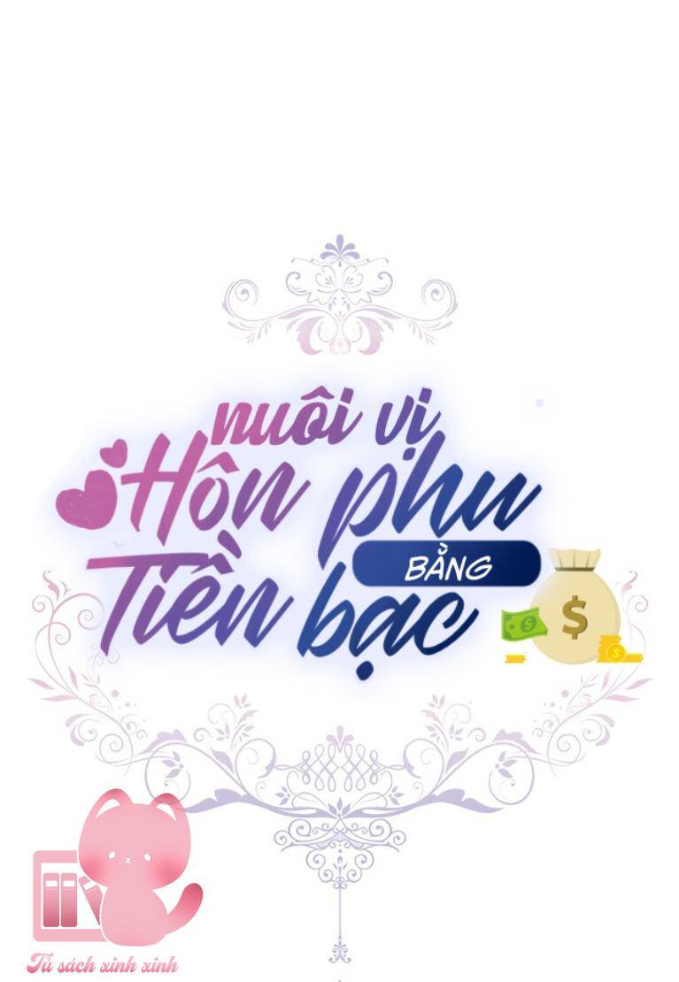 Nuôi Vị Hôn Phu Bằng Tiền Bạc Chapter 41 - Trang 2