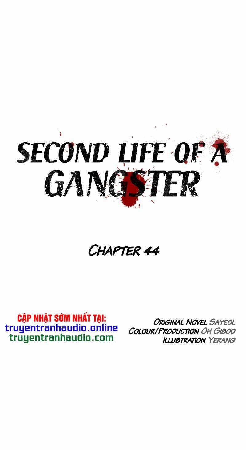 Cuộc Đời Thứ Hai Của Một Gangster Chapter 44 - Trang 2