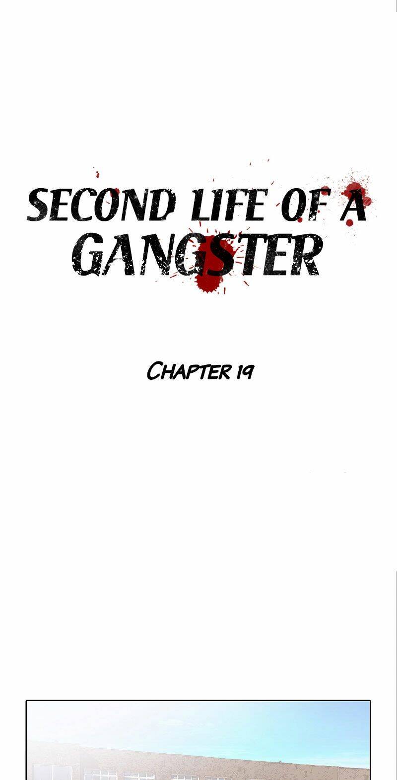 Cuộc Đời Thứ Hai Của Một Gangster Chapter 19 - Trang 2