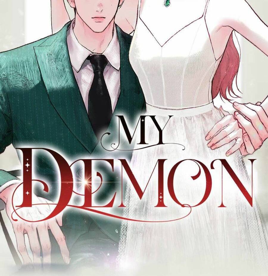 My Demon – Ác Quỷ Của Tôi Chapter 4 - Trang 2