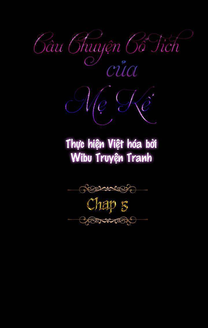 Câu Chuyện Cổ Tích Của Mẹ Kế Chapter 5 - Trang 2