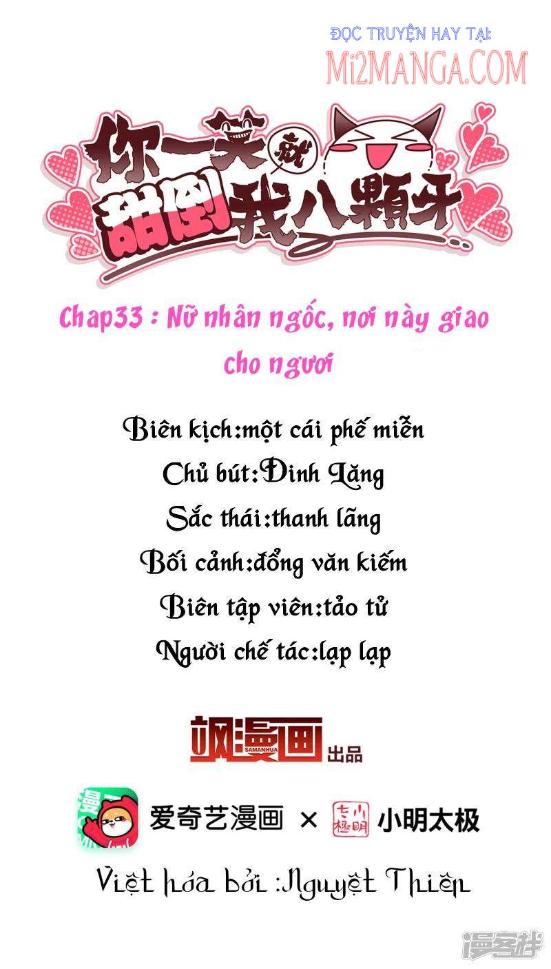 Nụ Cười Của Nàng Liền Ngọt Đảo Ta Tám Viên Nha Chapter 33 - Trang 2