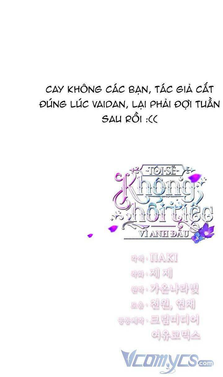 Tôi Sẽ Không Hối Tiếc Vì Anh Đâu Chapter 95 - Trang 2