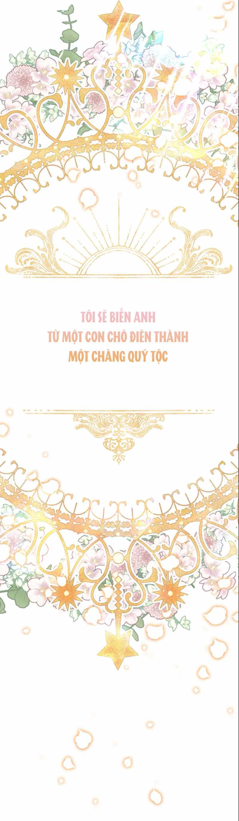 Tôi Sẽ Biến Anh Ta Từ Một Con Chó Điên Thành Một Chàng Quý Tộc Chapter 1.1 - Trang 2