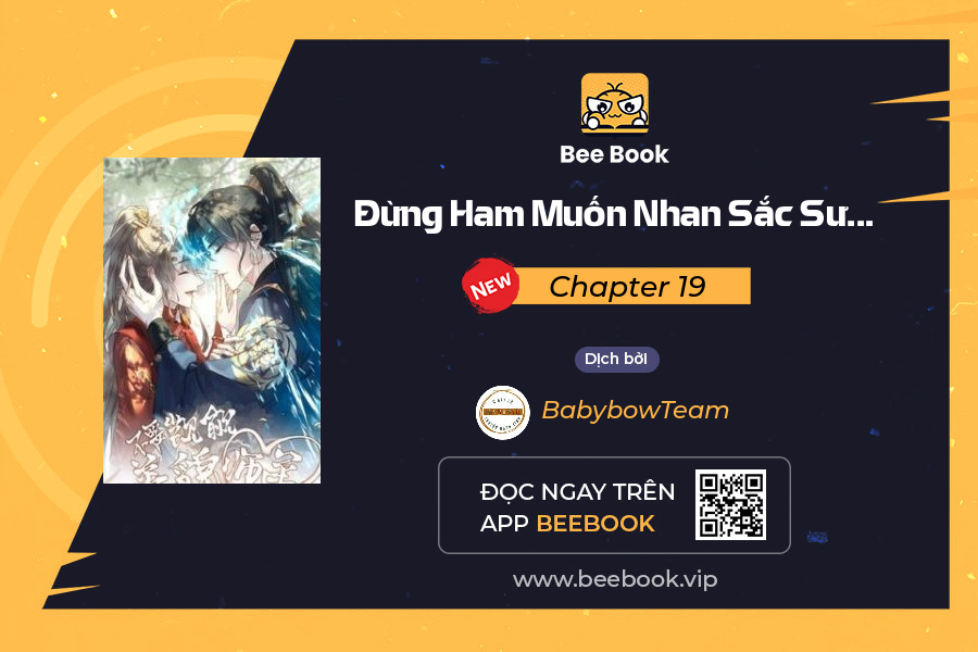 Đừng Ham Muốn Nhan Sắc Sư Đệ Chapter 19 - Trang 2