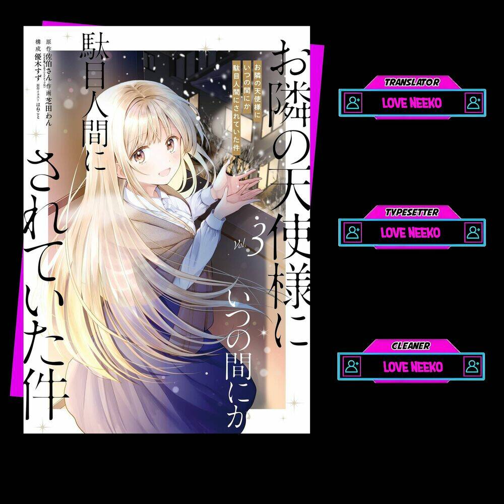 Otonari No Tenshi-Sama Ni Itsunomanika Dame Ningen Ni Sareteita Ken Chapter 14.3 - Trang 2