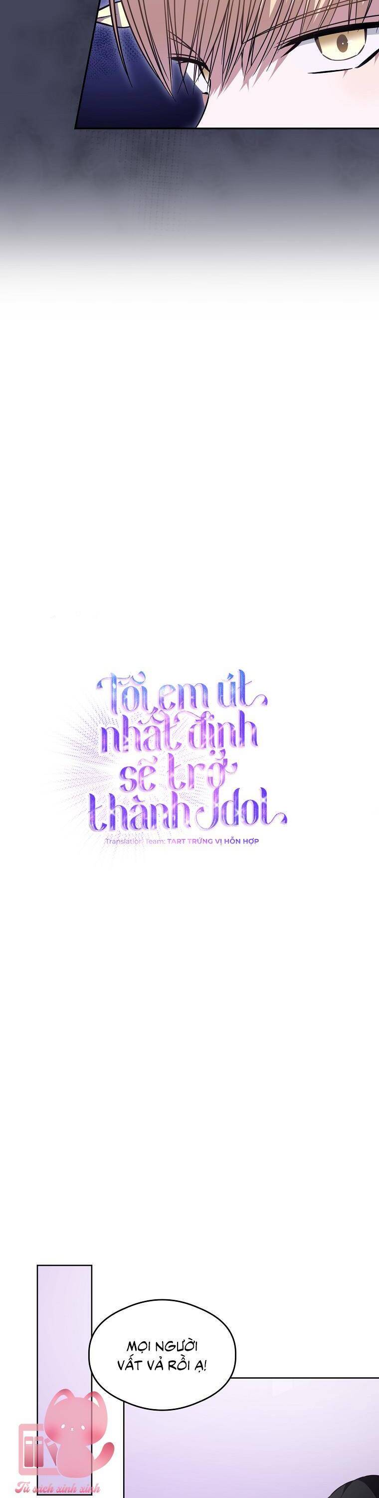 Tôi, Em Út Nhất Định Sẽ Trở Thành Idol! Chapter 22 - Trang 2