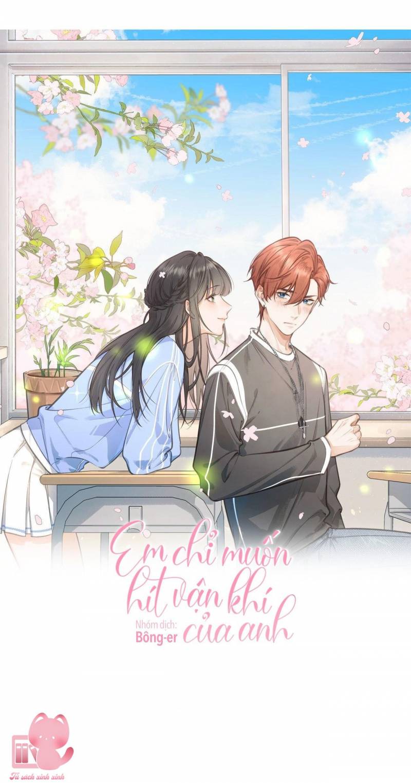 Em Chỉ Muốn Hít Vận Khí Của Anh Chapter 58 - Trang 2