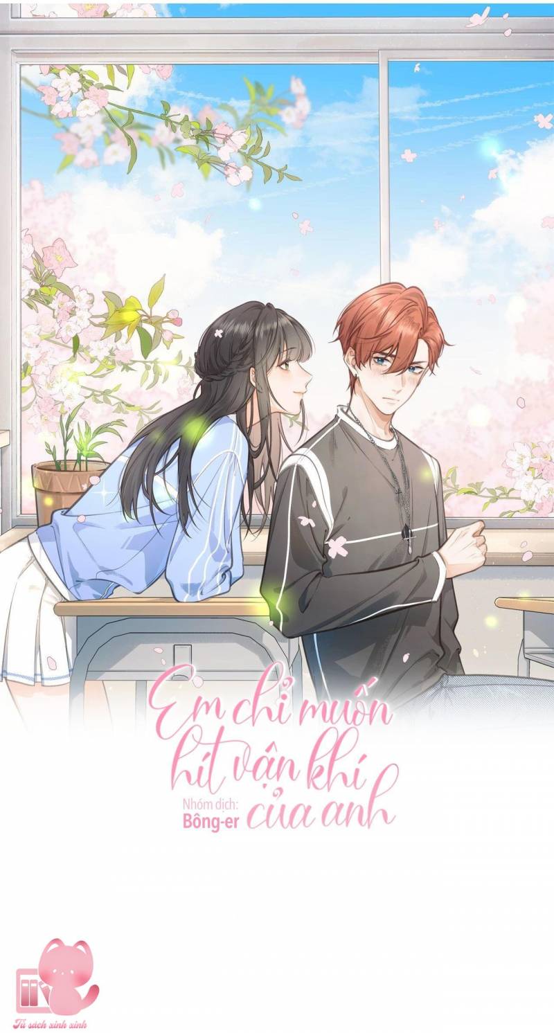 Em Chỉ Muốn Hít Vận Khí Của Anh Chapter 56 - Trang 2