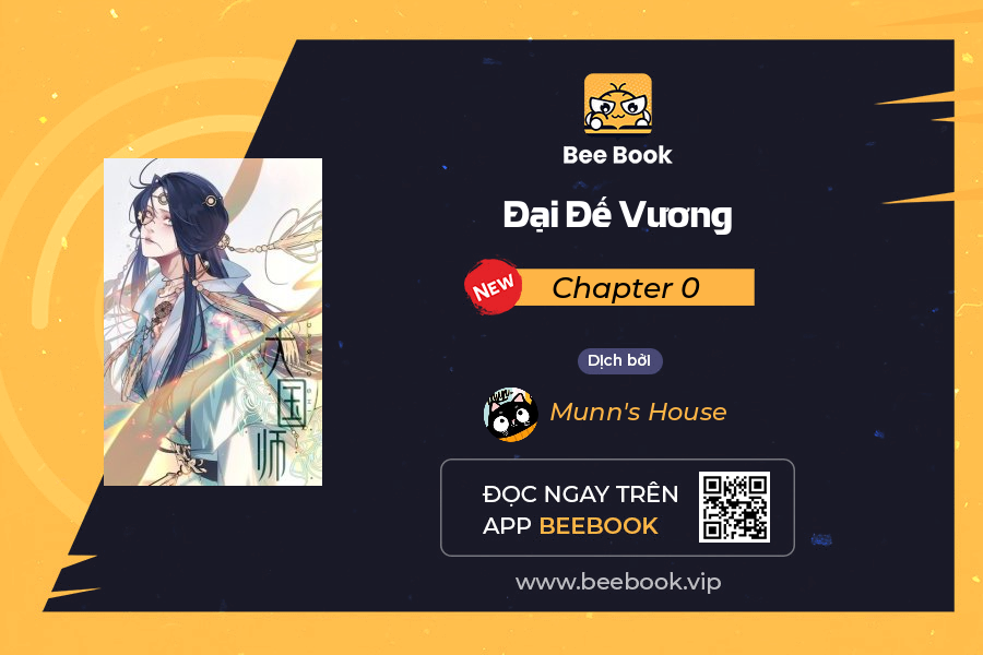 Đại Đế Vương Chapter 0 - Trang 2