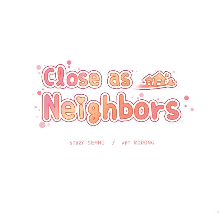 Close As Neighbors Chapter 52 - Trang 2