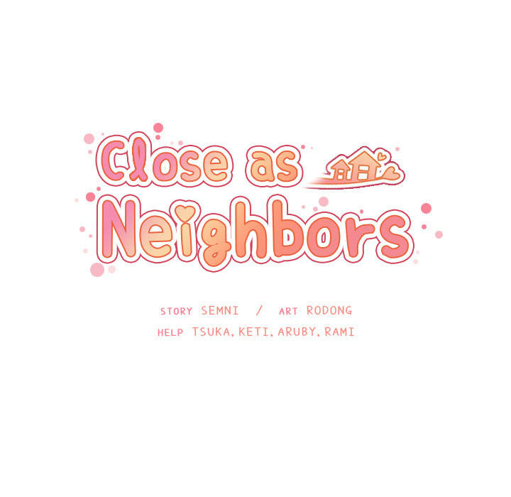 Close As Neighbors Chapter 33 - Trang 2