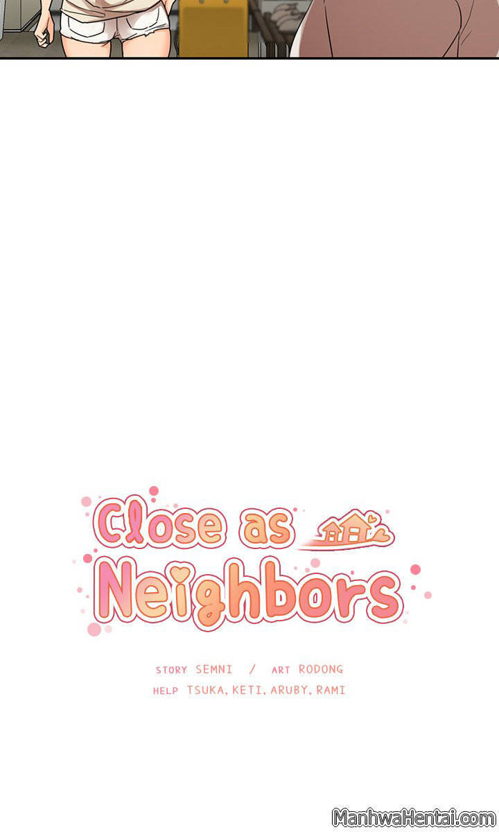 Close As Neighbors Chapter 11 - Trang 2