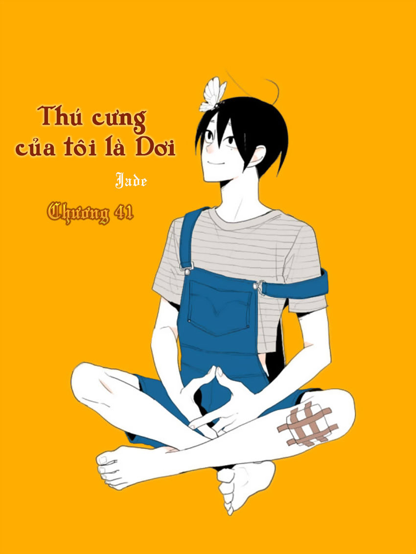 Thú Cưng Của Tôi Là Dơi Chapter 41 - Trang 2