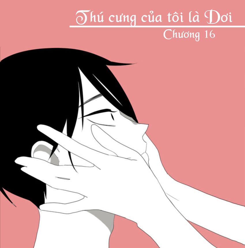 Thú Cưng Của Tôi Là Dơi Chapter 16 - Trang 2