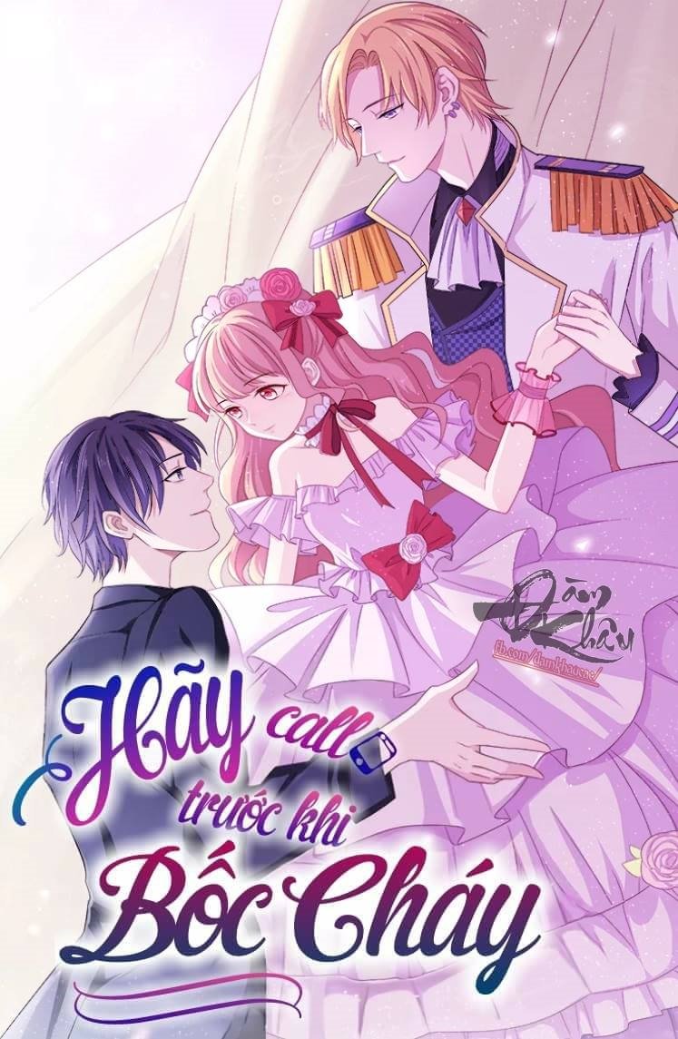 Hãy Call Trước Khi Bốc Cháy Chapter 18 - Trang 2