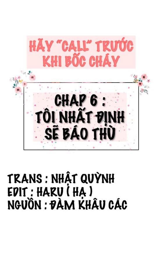 Hãy Call Trước Khi Bốc Cháy Chapter 6 - Trang 2