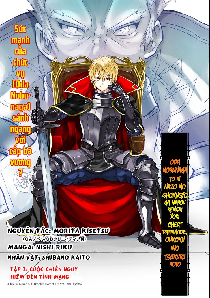 Oda Nobunaga To Iu Nazo No Shokugyo Ga Mahou Kenshi Yori Cheat Dattanode, Oukoku Wo Tsukuru Koto Chapter 2 - Trang 2