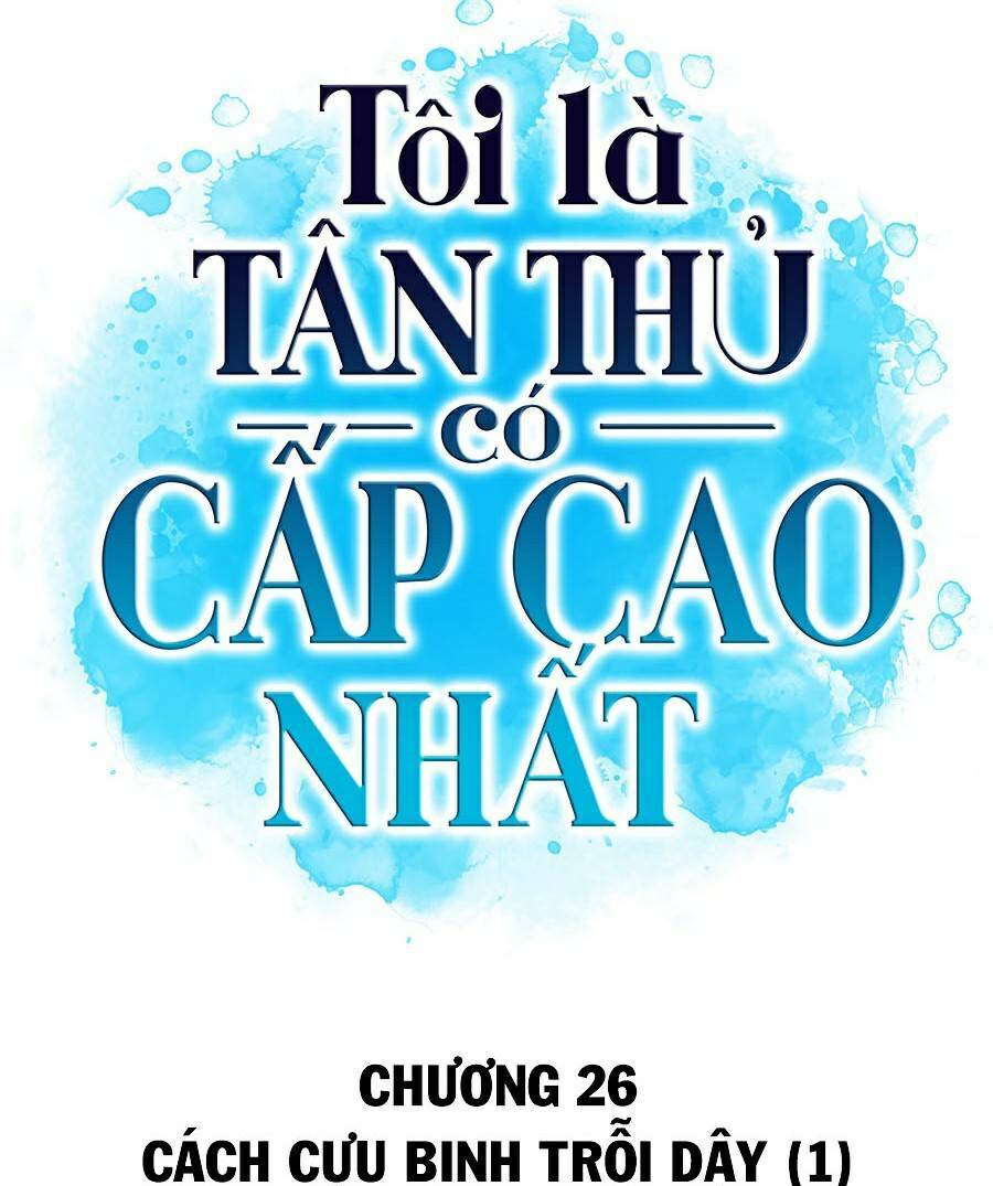 Người Chơi Mới Cấp Tối Đa Chapter 26 - Trang 2