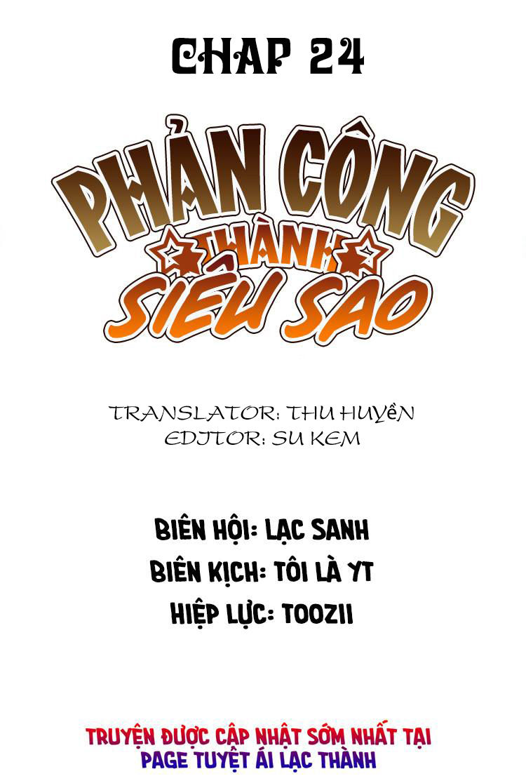 Phản Công Thành Siêu Sao Chapter 24 - Trang 2