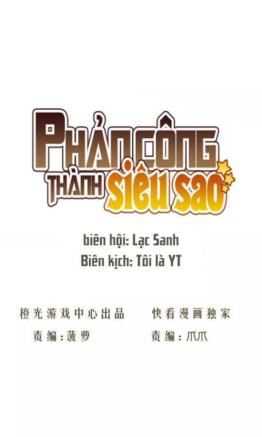 Phản Công Thành Siêu Sao Chapter 12 - Trang 2