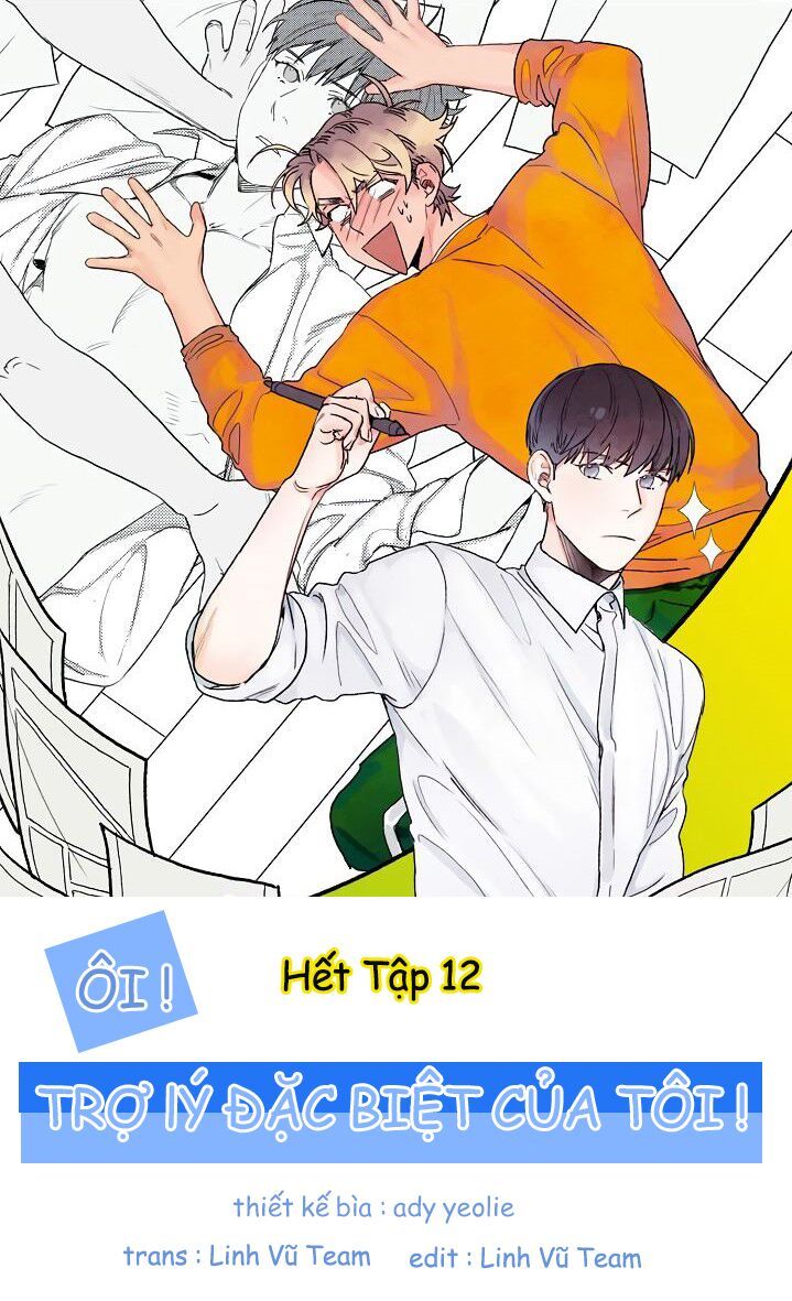 Ôi ! Trợ Lý Đặc Biệt Của Tôi Chapter 12 - Trang 2