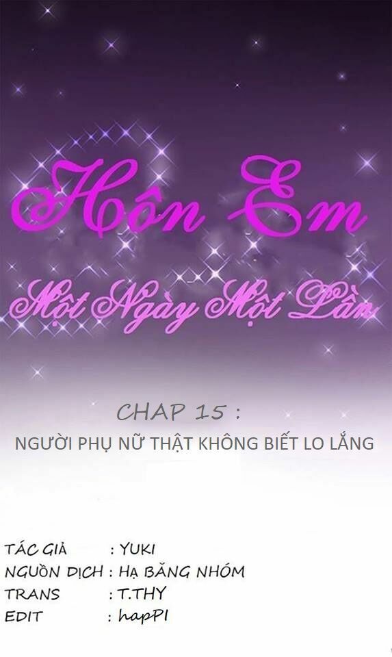 Hôn Em Một Ngày Một Lần Chapter 15 - Trang 2