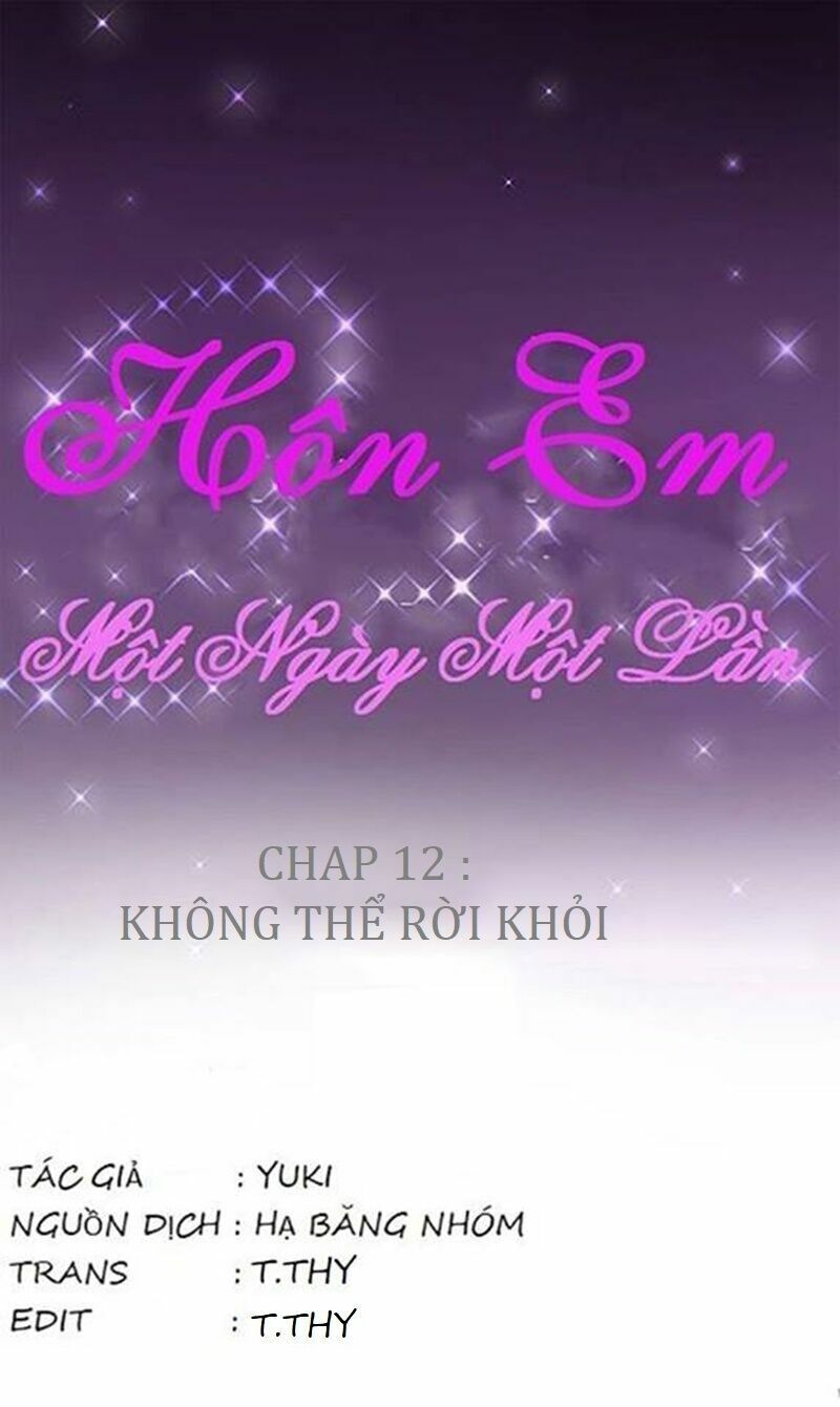 Hôn Em Một Ngày Một Lần Chapter 12 - Trang 2