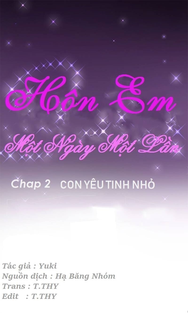 Hôn Em Một Ngày Một Lần Chapter 2 - Trang 2