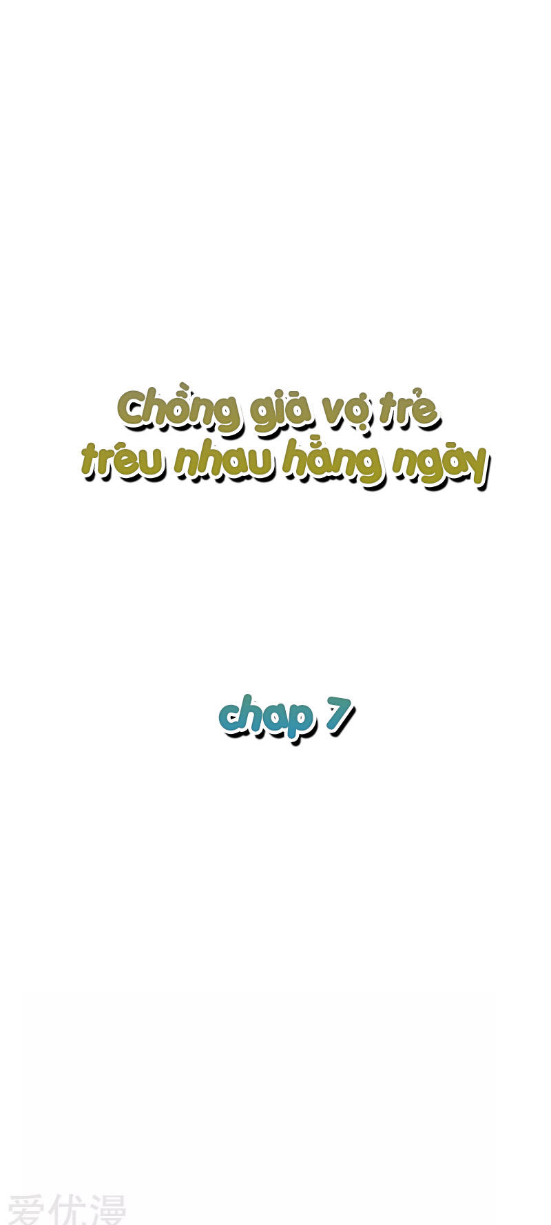 Chồng Già Vợ Trẻ Trêu Nhau Hàng Ngày Chapter 7 - Trang 2